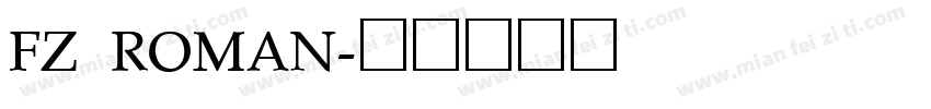 FZ ROMAN字体转换